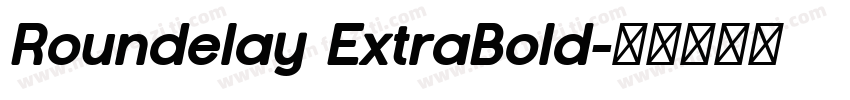 Roundelay ExtraBold字体转换